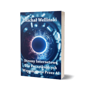 Strony Internetowe Dla Początkujących Wspomagane Przez AI